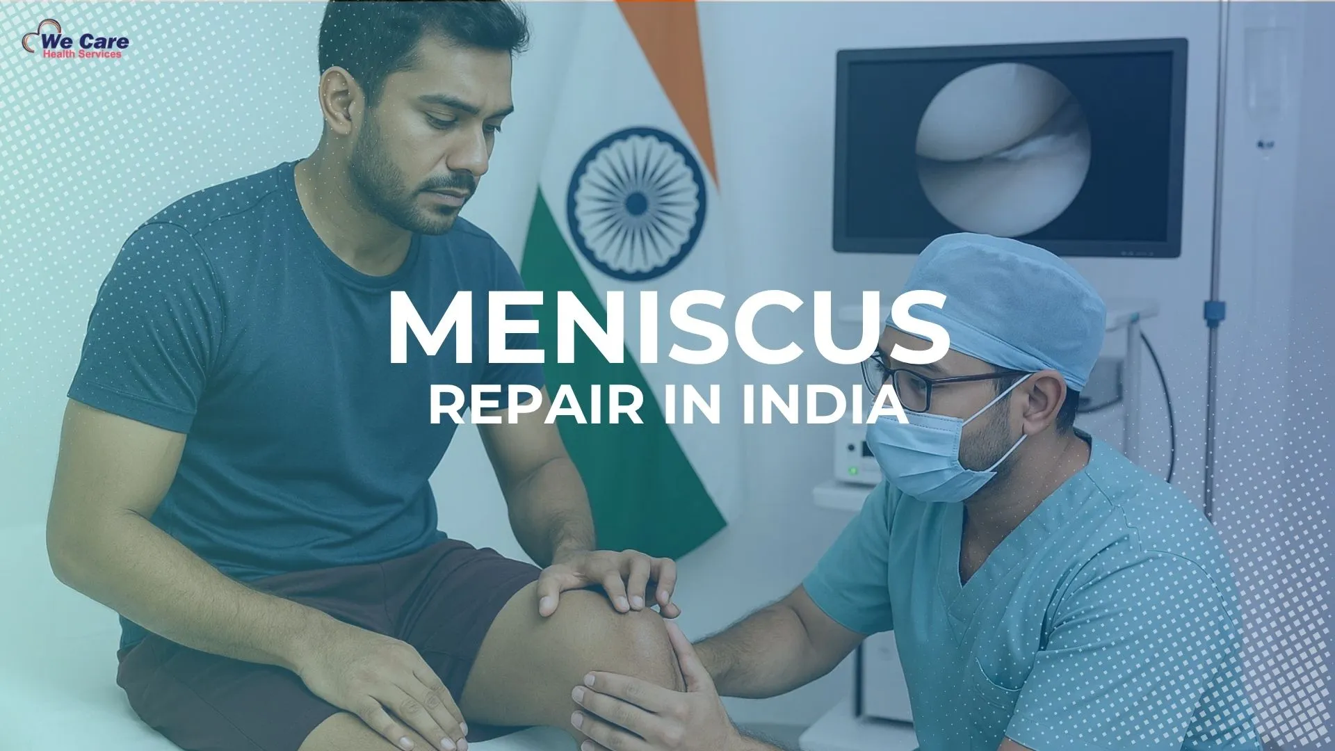 Meniscus Repair in India