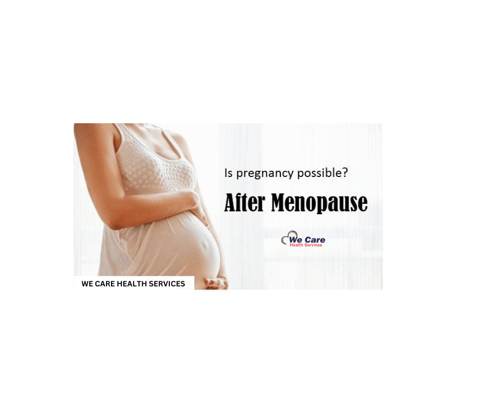 pregnancy possible even after menopause